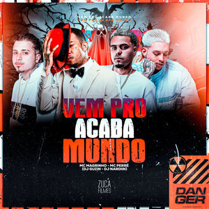 Vem pro Acaba Mundo (Explicit)