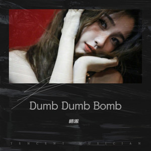 Dumb Dumb Bomb