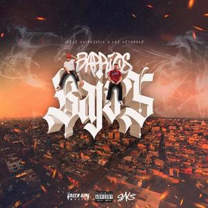 Barrios Bajos (feat. Gera Astorga) (Explicit)