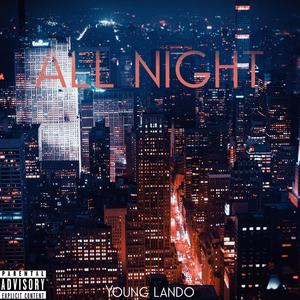 All Night (Explicit)