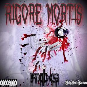 RIGORE MORTIS (Explicit)