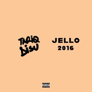 Jello (Explicit)