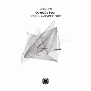 Quand Je Serai (Ellroy Remix)
