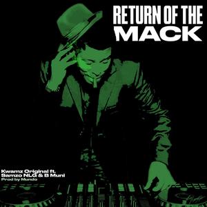 Return Of The Mack (feat. Samzo & NGB Muni)