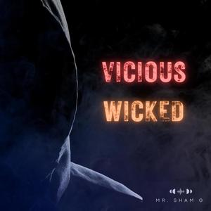 Vicious Wicked