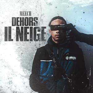 Dehors il neige (Explicit)