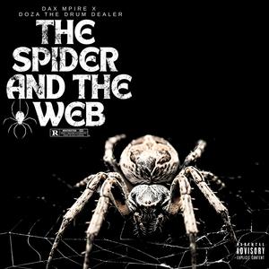 The Spider and The Web (Explicit)