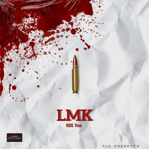 LMK (Official Audio) [Explicit]