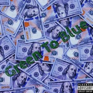 Green to Blue (w tisavery) (feat. tisavery) [Explicit]