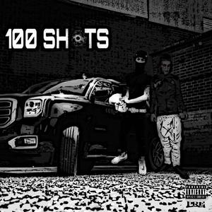 100 Shots (feat. MBE 4savv) [Explicit]