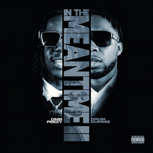 In the Meantime (Explicit)