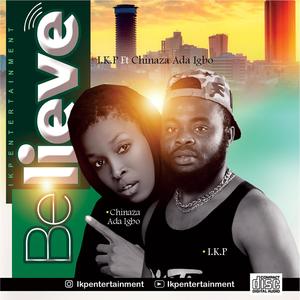 BELIEVE(feat. Chinaza Ada Igbo)