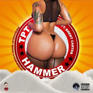 Hammer (feat. Brent Carter) (Explicit)