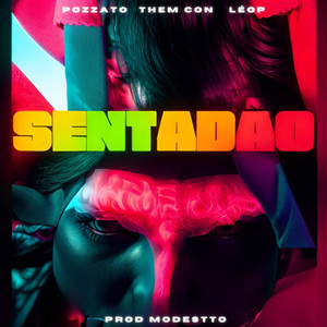 Sentadão (Explicit)