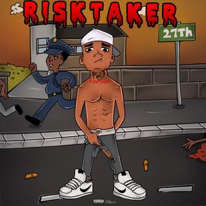 RI$KTAKER (Explicit)