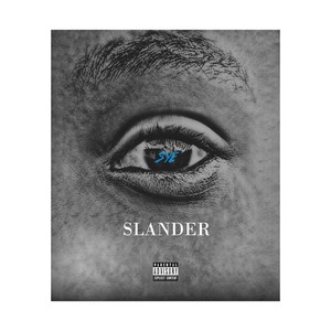 Slander (Explicit)