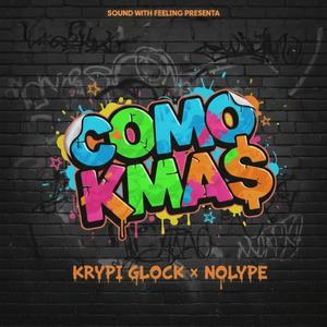 COMO KMA$ (feat. Krypi Glock)