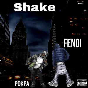 Shake (feat. F3ndi) (Explicit)