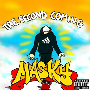 The Second Coming (Explicit)