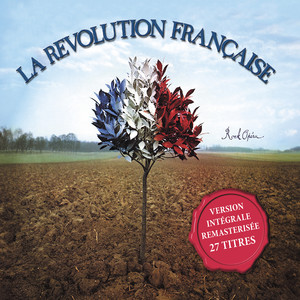 La Révolution Française (Bande originale de la comédie musicale - 2024 Remastered Edition)