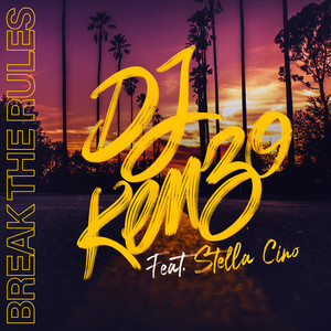 Dj Kenzo - Break The Rules