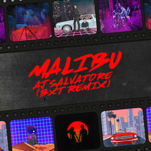 Malibu (BXT Remix|Explicit)