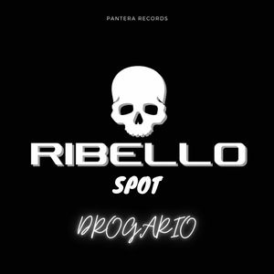 Ribello Spot Drogario (Explicit)