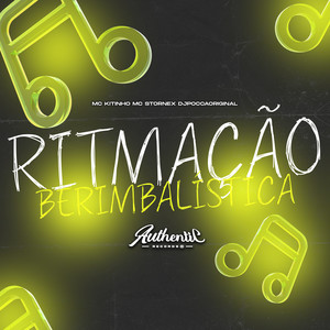 Ritmação Berimbalística (Explicit)