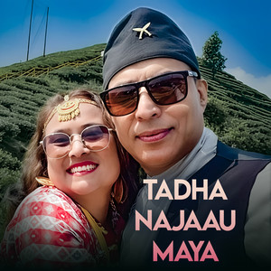 Tadha najaau maya
