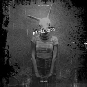 Mi Talento (feat. Curry y Caly) [Explicit]