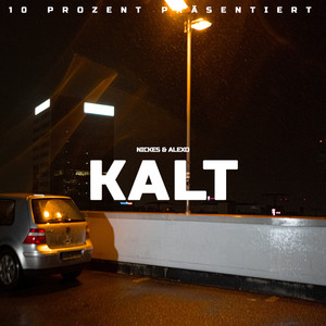 Kalt (Explicit)