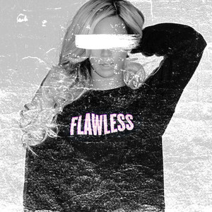 FLAWLESS (Explicit)