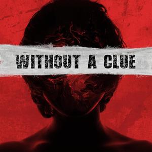 Without a clue