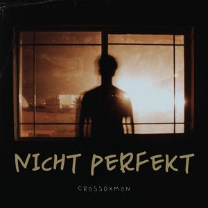 Nicht Perfekt (Explicit)