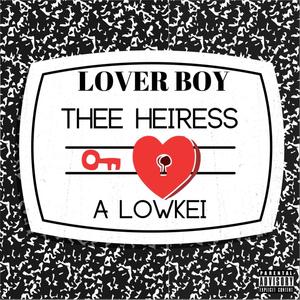 Lover Boy (feat. A Lowkei) [Explicit]