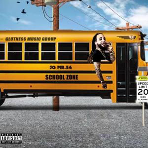 School Zone (Explicit)
