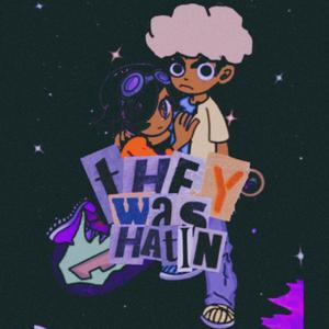 They Was Hating (Explicit)