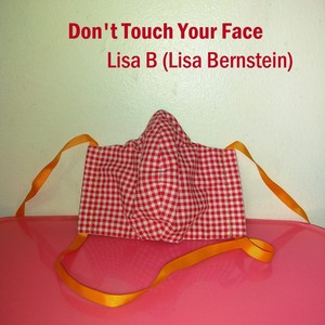 Don't Touch Your Face