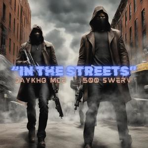 In the streets (feat. Jaykho Mce) (Explicit)