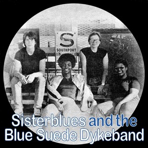 Sisterblues and the Blue Suede Dykeband