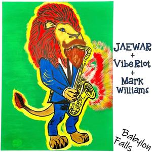 Babylon Falls (feat. Mark Williams, Michael Hawkins, Weldon Hill, James Saxsmo Gates, Kofi Shepsu & Eric Smith) (Red Amp Version)