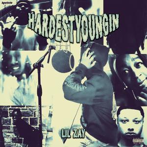 Hardest Youngin (Explicit)