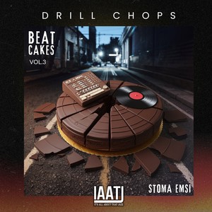 Beats Cakes, Vol. 3 (Drill Chops)