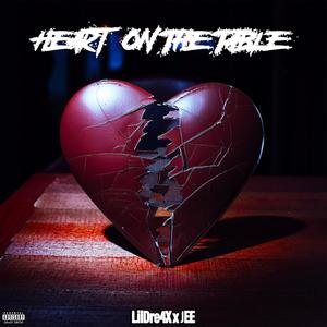 Heart On The Table (Explicit)