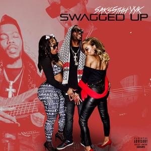 Swagged Up (Explicit)