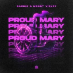 Proud Mary