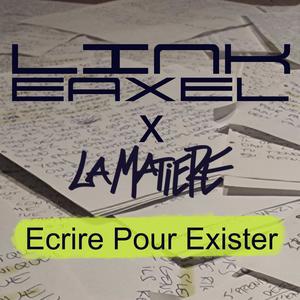 La Matière - Ecrire Pour Exister (Explicit)