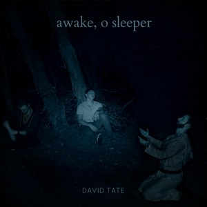 Awake, O Sleeper