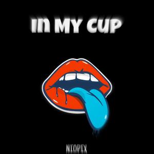 In My Cup