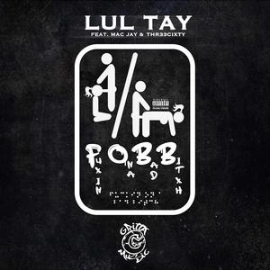 FOBB (feat. East360 & Lul Tay) (Explicit)